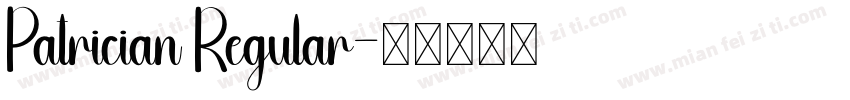 Patrician Regular字体转换